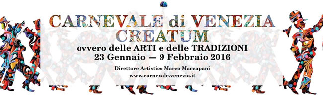 I protagonisti di questo Carnevale 2016 saranno le Arti e i Mestieri , CREATUM, ovvero delle ARTI e delle TRADIZIONI, che si terrà dal 23 gennaio al 9 febbraio 2016